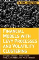 Financial Models With Lévy Processes and Volatility Clustering
