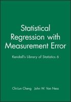 Statistical Regression With Measurement Error