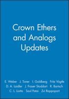 Crown Ethers and Analogs Updates