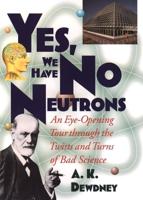 Yes, We Have No Neutrons