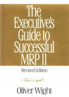The Executive's Guide to MRPII