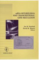 mRNA Metabolism and Post-Transcriptional Gene Regulation