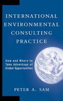 International Environmental Consulting Practice