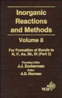 Inorganic Reactions and Methods, The Formation of Bonds to N, P, As, Sb, Bi (Part 2)