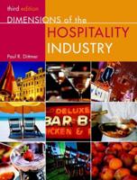 Dimensions of the Hospitality Industry, Third Edition Package (Includes Text and NRAEF Workbook)