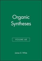 Organic Syntheses, Volume 68