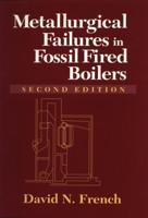 Metallurgical Failures in Fossil Fired Boilers