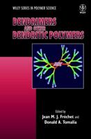 Dendrimers and Other Dendritic Polymers