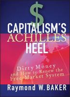 Capitalism's Achilles Heel