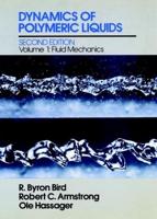 Dynamics of Polymeric Liquids. Vol.1 Fluid Mechanics