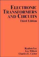 Electronic Transformers and Circuits