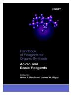 Handbook of Reagents for Organic Synthesis. Acidic and Basic Reagents