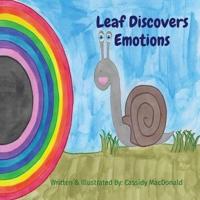 Leaf Discovers Emotions