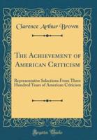 The Achievement of American Criticism