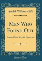 Men Who Found Out