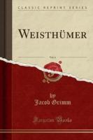 Weisthumer, Vol. 6 (Classic Reprint)