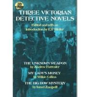 Three Victorian Detective Novels