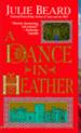 A Dance in Heather
