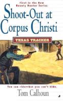 Shoot-Out at Corpus Christi