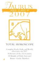 Taurus 2007 Total Horoscope