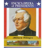 Millard Fillmore, Thirteenth President of the United States