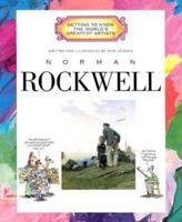 Norman Rockwell (Getting to Know the World's Greatest Artists: Previous Editions)
