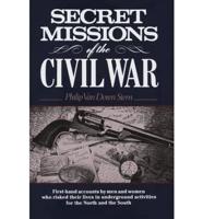 Secret Missions of the Civil War