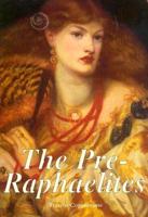 The Pre-Raphaelities