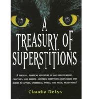 A Treasury of Superstitions