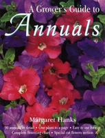 A Grower's Guide to Annuals