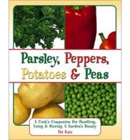 Parsley, Peppers, Potatoes & Peas