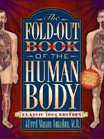 The Fold-Out Atlas of the Human Body
