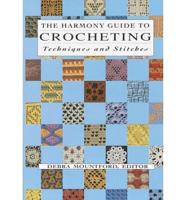 The Harmony Guide to Crocheting
