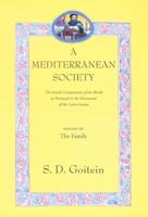 A Mediterranean Society Volume III The Family