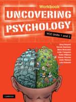 Uncovering Psychology VCE Units 1 and 2 Workbook