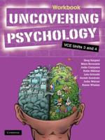 Uncovering Psychology VCE Units 3 and 4 Workbook