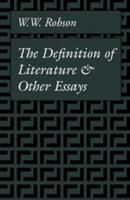 The Definition of Literature: And Other Essays