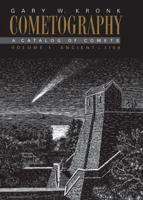 Cometography: Volume 1, Ancient 1799: A Catalog of Comets