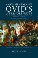 A Commentary on Ovid's Metamorphoses. Volume 3 Books 13-15 and Indices