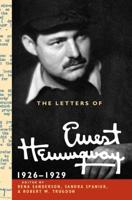 The Letters of Ernest Hemingway. Volume 3 1926-1929
