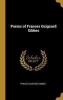 Poems of Frances Guignard Gibbes