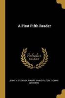 A First Fifth Reader