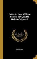 Letter to Hon. William Nelson, M.C., on Mr. Webster's Speech