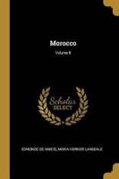 Morocco; Volume II