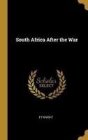 South Africa After the War