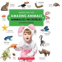 Amazing Animals / Animales Increibles