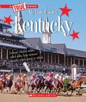 Kentucky (A True Book: My United States)