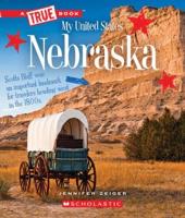 Nebraska (A True Book: My United States)
