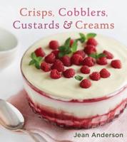 Crisps, Cobblers, Custards and Creams