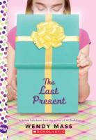 The Last Present: A Wish Novel